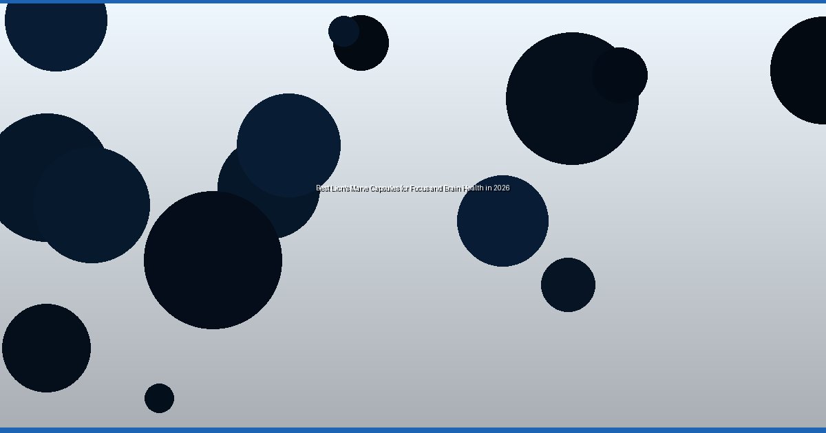 Best Lion's Mane Capsules for Focus and Brain Health in 2026 - Image 3