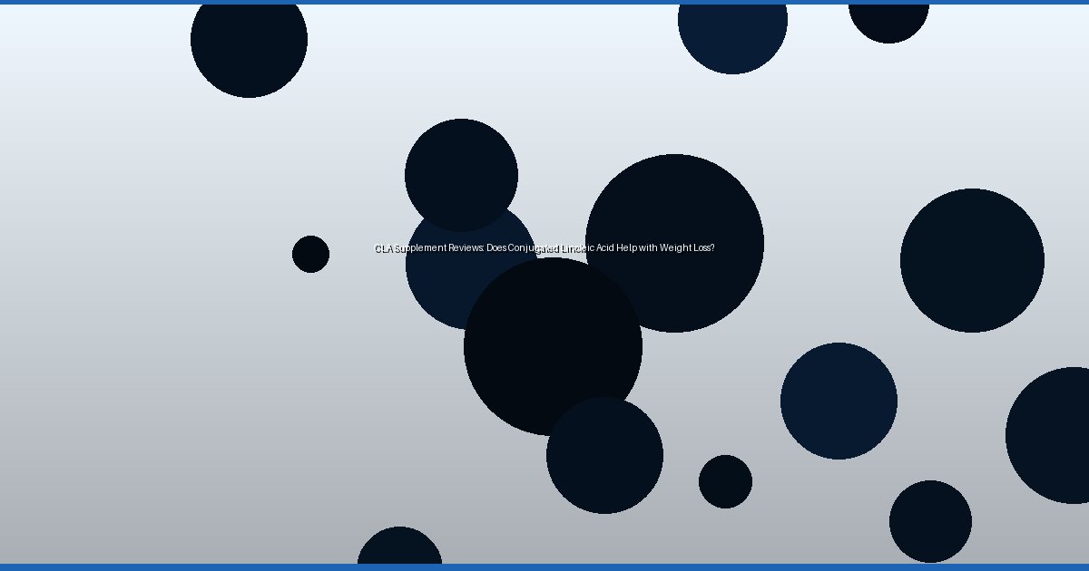 CLA Supplement Reviews: Does Conjugated Linoleic Acid Help with Weight Loss? - Image 3