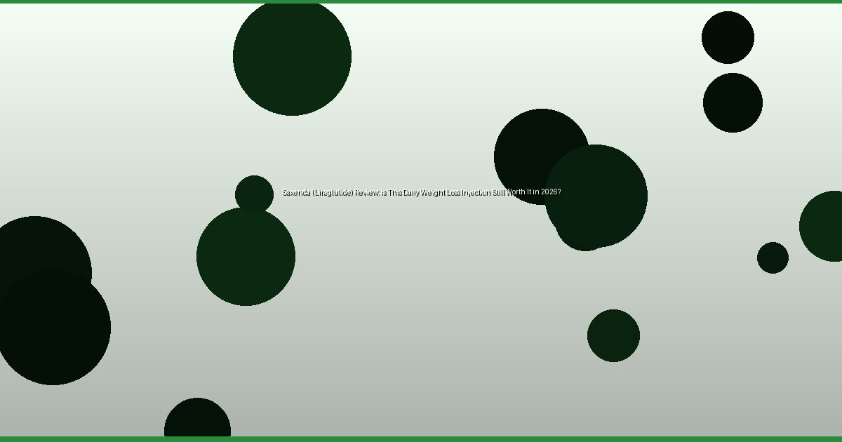 Saxenda (Liraglutide) Review: Is This Daily Weight Loss Injection Still Worth It in 2026? - Image 1