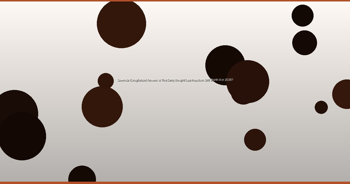 Saxenda (Liraglutide) Review: Is This Daily Weight Loss Injection Still Worth It in 2026? - Image 2