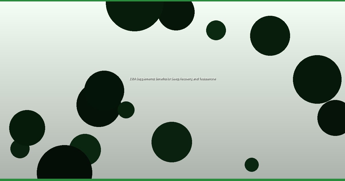 ZMA Supplements: Benefits for Sleep, Recovery, and Testosterone - Image 1